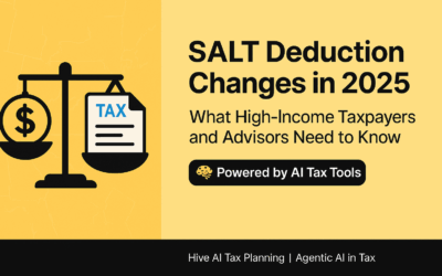 SALT Deduction Cap Adjustment in 2025: What Tax Pros Need to Know and How AI Tax Tools Can Help