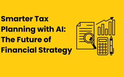 Smarter Tax Planning with AI: The Future of Financial Strategy