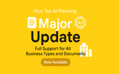 Hive Tax AI Planning Major Update: Full Support for All Business Types and Documents