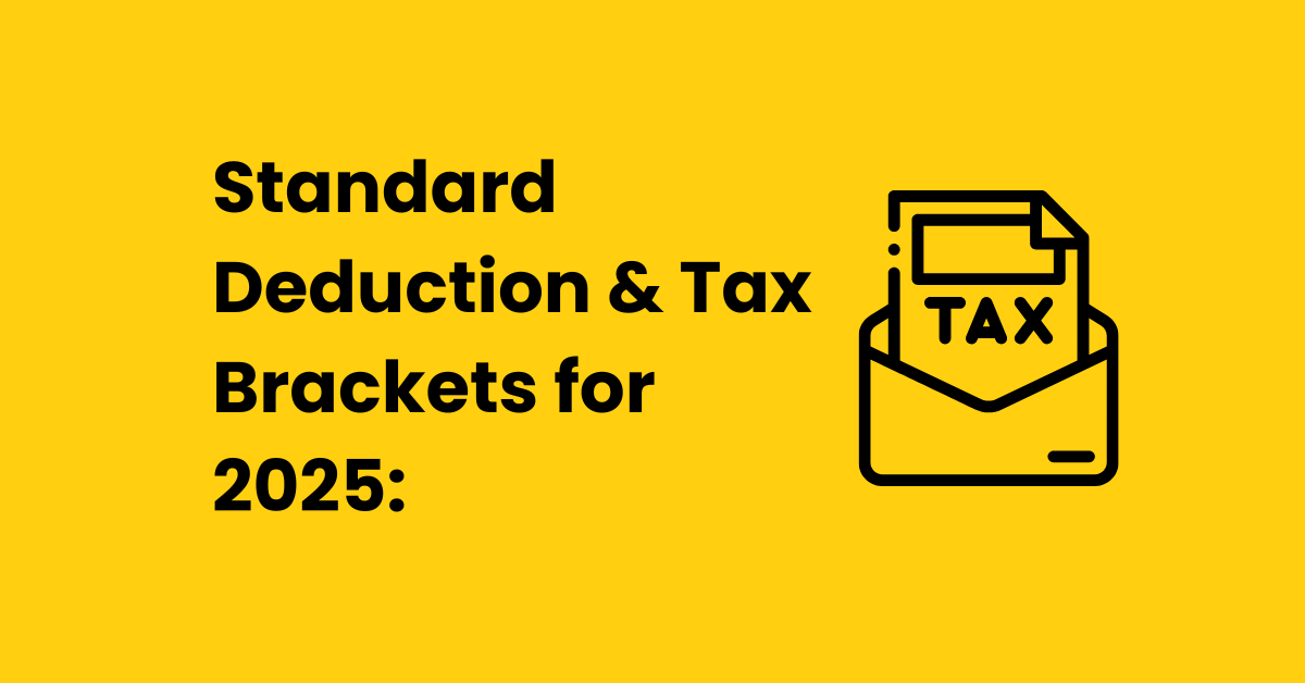 Standard Deduction & Tax Brackets for 2025: What You Need to Know | Hive AI