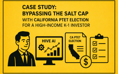 Case Study: Bypassing the SALT Cap with California PTET Election for a High-Income K-1 Investor