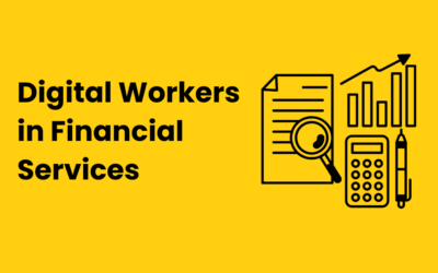 Digital Workers in Financial Services: Why 2026 Is the Year of the Multi-Agentic Workspace